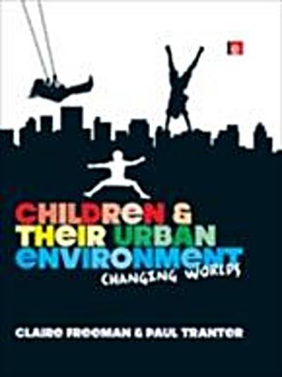 Children and their Urban Environment