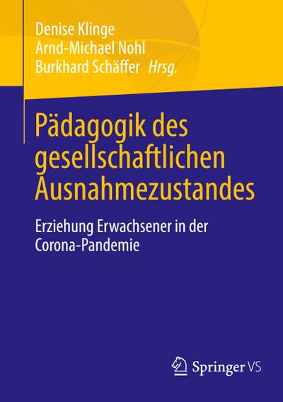 Pädagogik des gesellschaftlichen Ausnahmezustandes