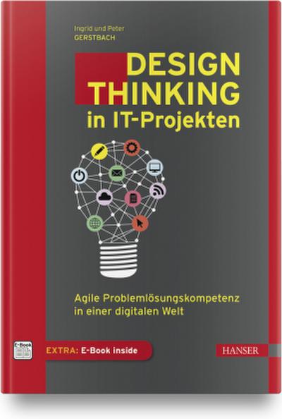 Design Thinking in IT-Projekten
