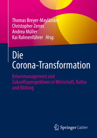 Die Corona-Transformation