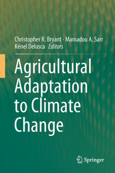 Agricultural Adaptation to Climate Change