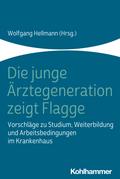 Die junge Ärztegeneration zeigt Flagge