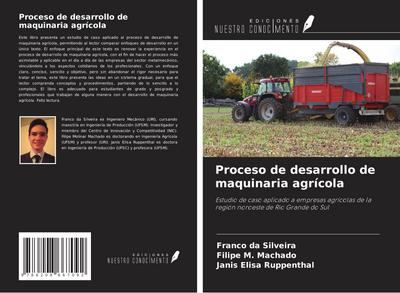 Proceso de desarrollo de maquinaria agrícola