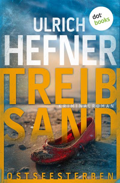 Ostseesterben - Treibsand