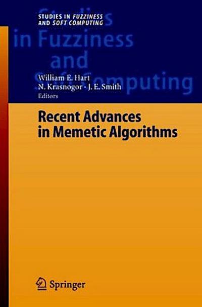 Recent Advances in Memetic Algorithms