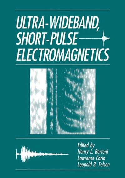 Ultra-Wideband, Short-Pulse Electromagnetics