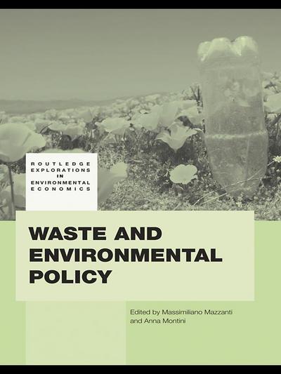 Waste and Environmental Policy