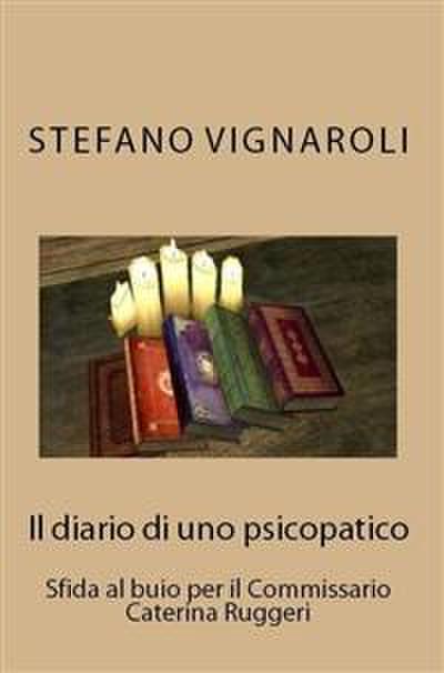 Il diario di uno psicopatico