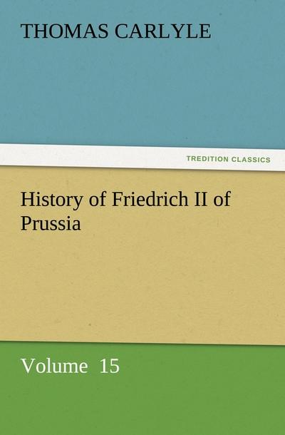 History of Friedrich II of Prussia 15
