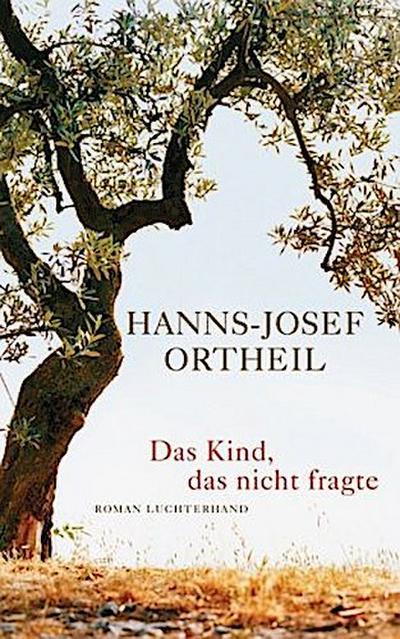 Das Kind, das nicht fragte