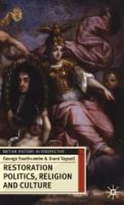 Restoration Politics, Religion and Culture