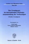 Das Grundgesetz im internationalen Wirkungszusammenhang der Verfassungen.