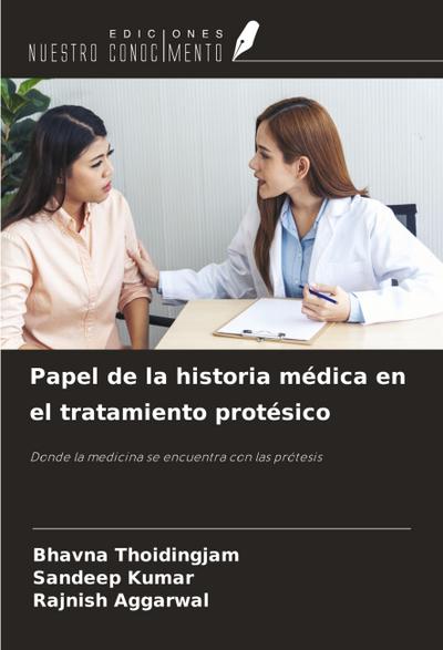 Papel de la historia médica en el tratamiento protésico