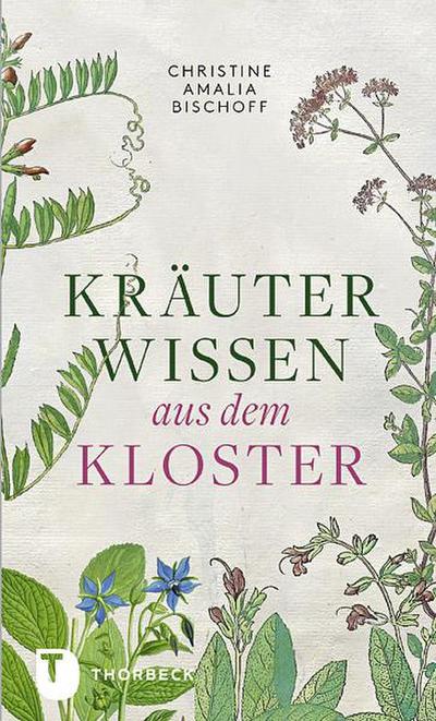 Kräuterwissen aus dem Kloster