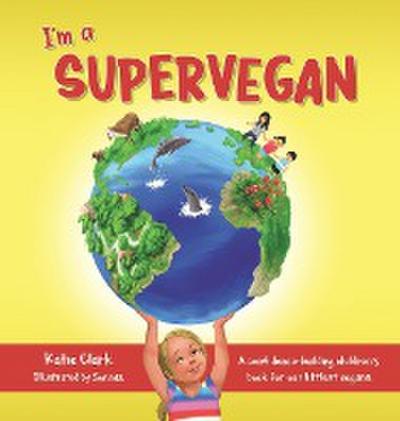 I’m a Supervegan