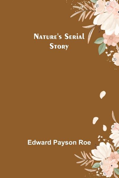 Nature’s Serial Story