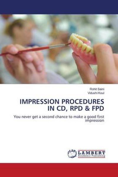 IMPRESSION PROCEDURES IN CD, RPD & FPD