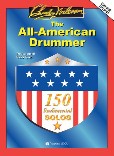 Wilcoxon, C: All-American Drummer. 150 rudimental solos. Edi
