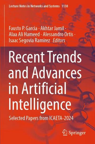 Recent Trends and Advances in Artificial Intelligence