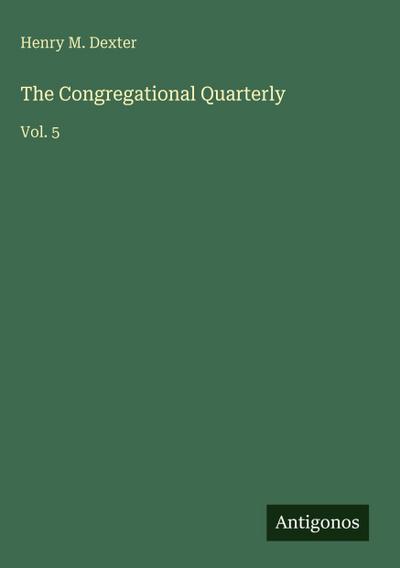 The Congregational Quarterly