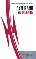 We the Living. 75th Anniversary Edition