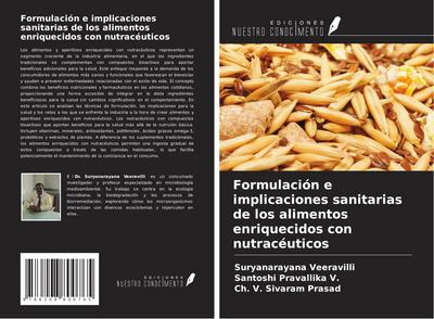Formulación e implicaciones sanitarias de los alimentos enriquecidos con nutracéuticos