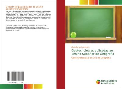 Geotecnologias aplicadas ao Ensino Superior de Geografia - Mario Sergio Frankievicz