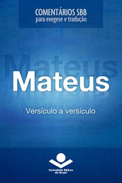 Comentários SBB - Mateus versículo a versículo