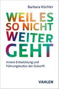 Weil es so nicht weitergeht
