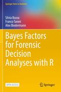 Bayes Factors for Forensic Decision Analyses with 