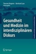 Gesundheit und Medizin im interdisziplinären Diskurs