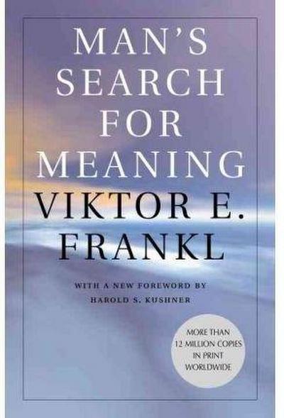 Man’s Search for Meaning
