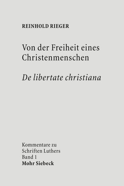 Von der Freiheit eines Christenmenschen / De libertate christiana