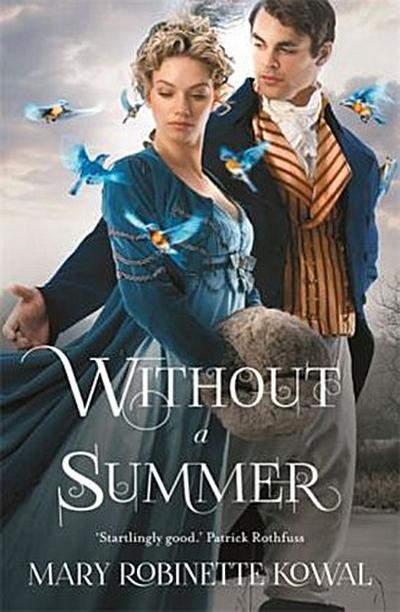 Without A Summer (The Glamourist Histories)