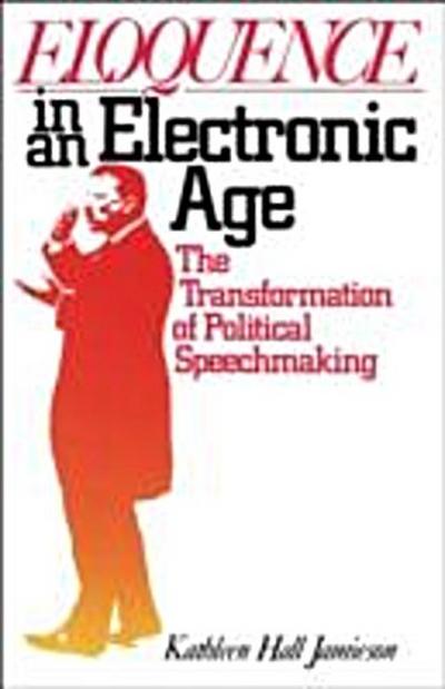 Eloquence in an Electronic Age