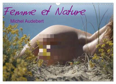 Femme et Nature (Calendrier mural 2026 DIN A3 vertical), CALVENDO calendrier mensuel