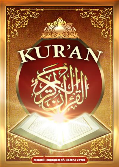 Kurani Kerim Türkçe Meali: Sadelestirilmis Metin: Elmalili M. Hamdi Yazir