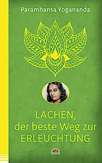 Lachen, der beste Weg zur Erleuchtung