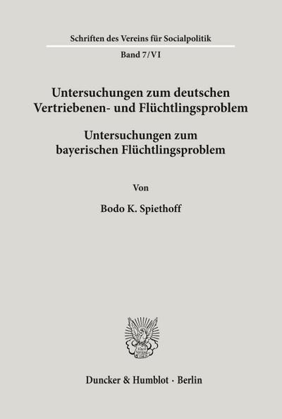 Untersuchungen zum deutschen Vertriebenen- und Flüchtlingsproblem.
