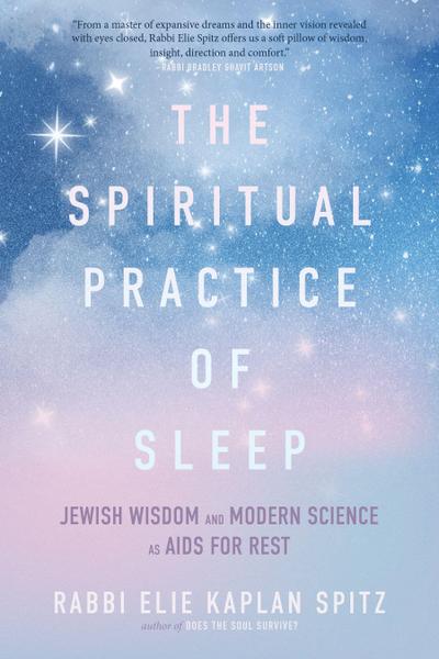 The Spiritual Practice of Sleep