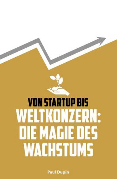 Von Startup bis Weltkonzern: