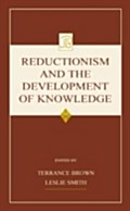 Reductionism and the Development of Knowledge