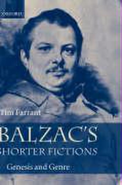 Balzac’s Shorter Fictions