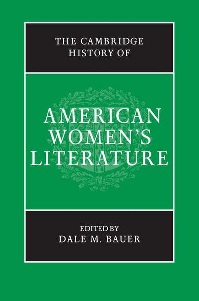 The Cambridge History of American Women’s Literature