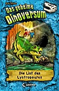 Das geheime Dinoversum (Band 13) - Die List des Lystrosaurus