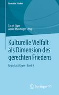 Kulturelle Vielfalt als Dimension des gerechten Fr