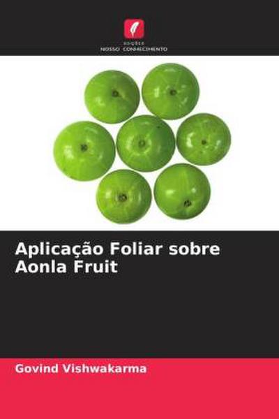 Aplicação Foliar sobre Aonla Fruit