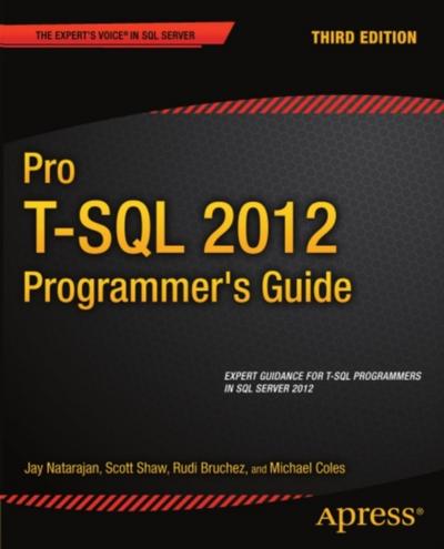 Pro T-SQL 2012 Programmer’s Guide