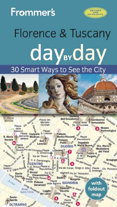 Frommer’s Florence and Tuscany day by day