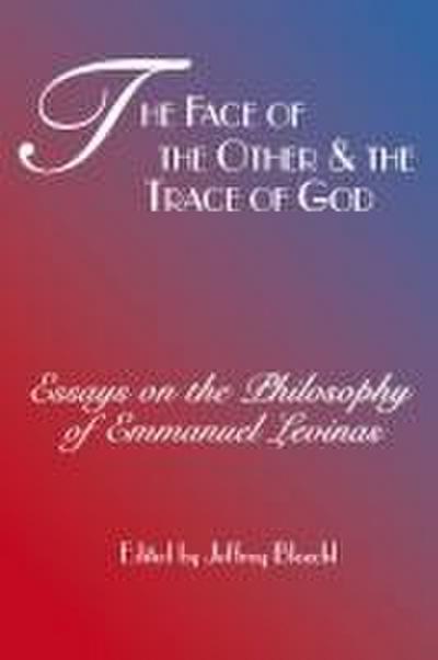 Face of the Other and the Trace of God
